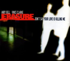 Don’t Say Your Love Is Killing Me - CD Sleeve