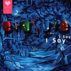 I Say I Say I Say - 180g vinyl re-issue – released 2016 Sleeve